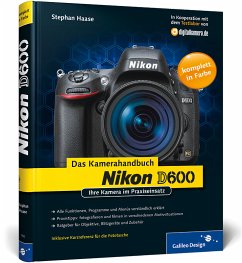 Nikon D600. Das Kamerahandbuch - Haase, Stephan