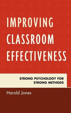 Improving Classroom Effectiveness - Jones, Harold