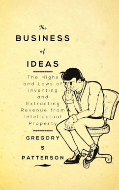 The Business of Ideas - Patterson, Gregory S