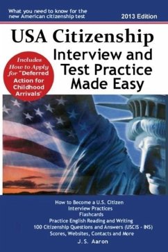 USA Citizenship Interview and Test Practice Made Easy - Aaron, J. S.