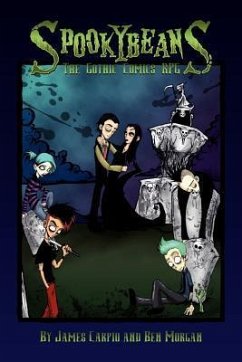 Spookybeans: The Gothic Comics RPG - Carpio, James; Morgan, Ben