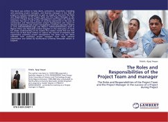 The Roles and Responsibilities of the Project Team and manager