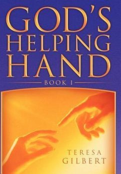 God's Helping Hand Book I - Gilbert, Teresa