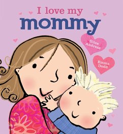 I Love My Mommy - Andreae, Giles
