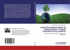 DISASTER MANAGEMENT IN BANGLADESH: A TREND TOWARDS DEVELOPMENT - Hossain, Mohammad Z.