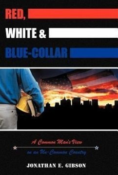 Red, White & Blue-Collar - Gibson, Jonathan E.