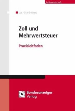 Zoll und Mehrwertsteuer, m. CD-ROM - Lux, Michael;Schrömbges, Ulrich