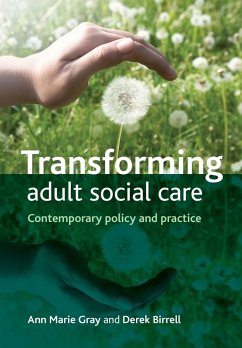 Transforming adult social care - Gray, Ann Marie; Birrell, Derek
