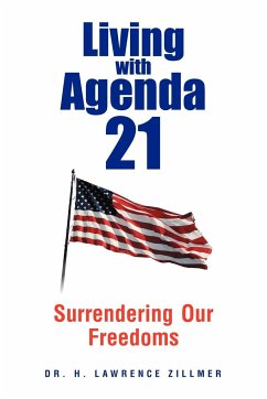 Living with Agenda 21 - Zillmer, H. Lawrence