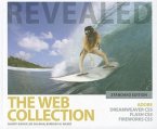 The Web Collection revealed: Adobe Dreamweaver CS5, Flash CS5, and Fireworks CS5 [With CDROM]