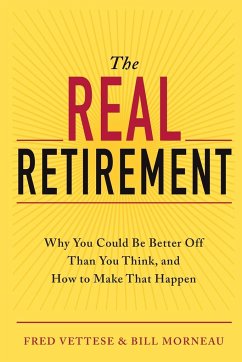 The Real Retirement - Vettese, Fred; Morneau, Bill