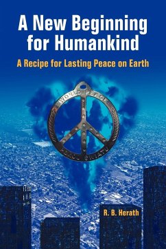 A New Beginning for Humankind - Herath, R. B.