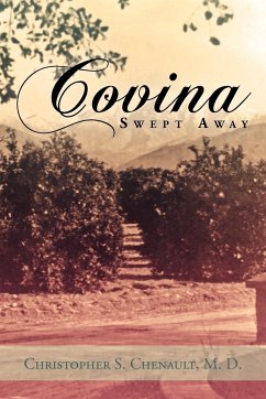 Covina Swept Away - Chenault, Christopher S. M. D.