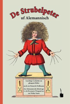Der Struwwelpeter auf Alemannisch - Hoffmann, Heinrich