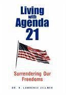 Living with Agenda 21 - Zillmer, H. Lawrence