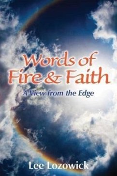 Words of Fire and Faith: A View from the Edge - Lozowick, Lee
