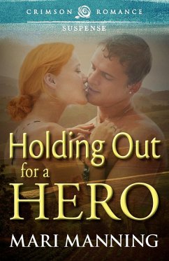 Holding Out for a Hero - Manning, Mari