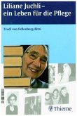 Liliane Juchli - Ein Leben für die Pflege