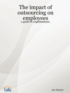 The impact of outsourcing on employees - Charara, Jay