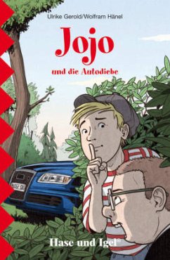 Jojo und die Autodiebe, Schulausgabe - Gerold, Ulrike;Hänel, Wolfram