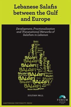 Cover Lebanese Salafis Between the Gulf and Europe