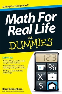Math For Real Life For Dummies - Schoenborn, Barry (California State University, Sacramento, CA; Amer