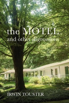 The Motel and Other Digressions