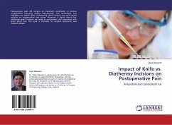Impact of Knife vs. Diathermy Incisions on Postoperative Pain