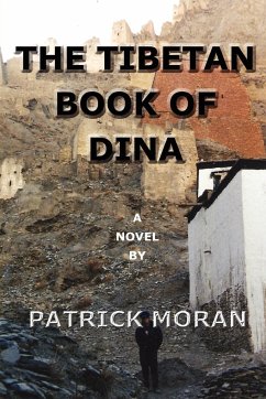 The Tibetan Book of Dina - Moran, Patrick