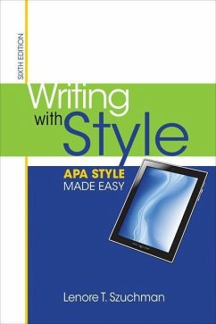 Writing with Style: APA Style Made Easy - Szuchman, Lenore T.
