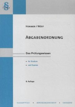 Abgabenordnung - Hemmer, Karl-Edmund; Wüst, Achim