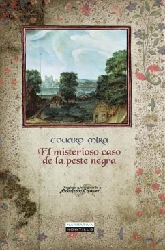 El Misterioso Caso de la Peste Negra - Mira, Eduard