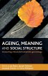 Ageing, meaning and social structure - Bild 1
