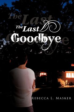 The Last Goodbye - Masker, Rebecca L.