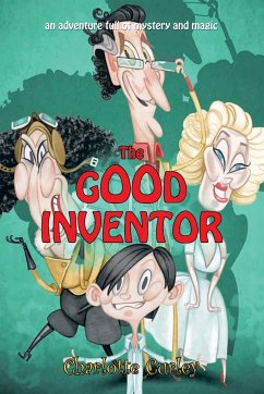 The Good Inventor - Curley, Charlotte