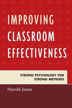 Improving Classroom Effectiveness - Jones, Harold