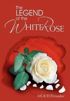 The Legend of the White Rose