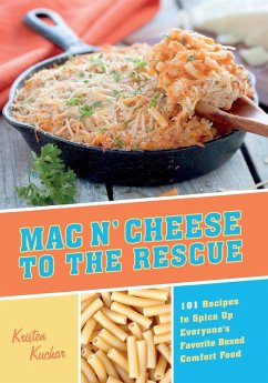 Mac 'n Cheese to the Rescue - Kuchar, Kristen