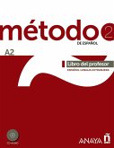 Método 2 de español : libro del profesor A2
