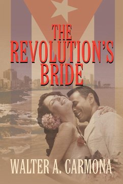 The Revolution's Bride - Carmona, Walter
