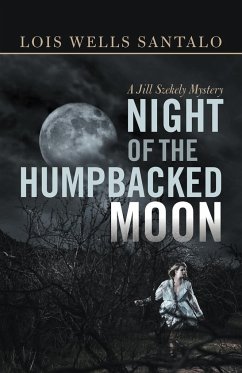 Night of the Humpbacked Moon - Santalo, Lois Wells