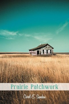 Prairie Patchwork - Sandau, Carol E.