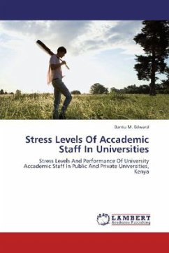 Stress Levels Of Accademic Staff In Universities - Edward, Bantu M.