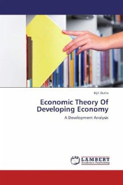 Economic Theory Of Developing Economy - Dutta, Bijit