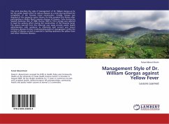 Management Style of Dr. William Gorgas against Yellow Fever - Aboul-Enein, Faisal