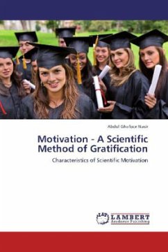 Motivation - A Scientific Method of Gratification