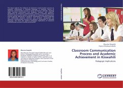Classroom Communication Process and Academic Achievement in Kiswahili
