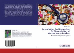 Formulation And Evaluation Of Pimozide Buccal Mucoadhesive Patches