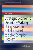 Strategic Economic Decision-Making