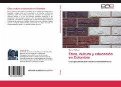 Ética, cultura y educación en Colombia - Achury, Tayron